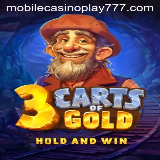 3cartsOfGold: A New Era in Mobile Casino Play