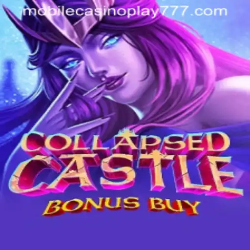 Exploring CollapsedCastleBonusBuy: A Mobile Casino Adventure