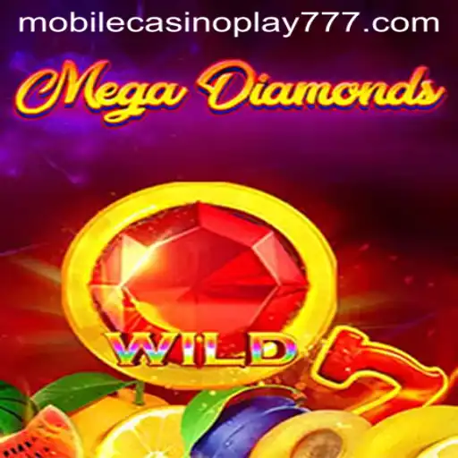 MegaDiamond: Revolutionizing Mobile Casino Play