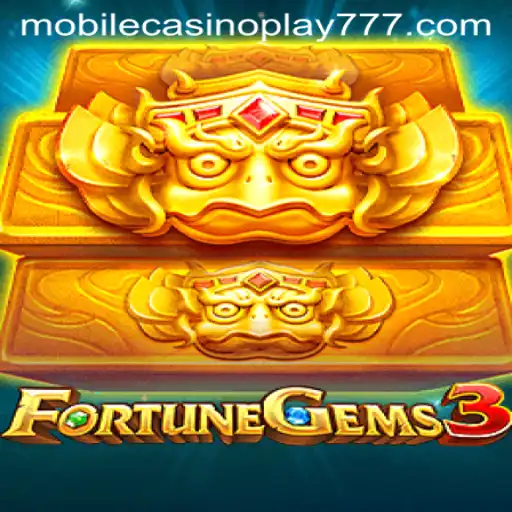 Exploring FortuneGems3: A Premier Mobile Casino Play Experience
