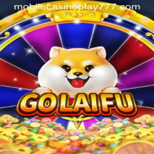 Exploring GoLaiFu: A New Era in Mobile Casino Play