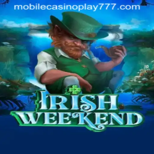 Unveiling IrishWeekend: The New Era of Mobile Casino Play