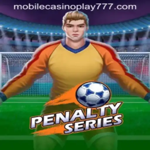 A Comprehensive Guide to PenaltySeries in Mobile Casino Play
